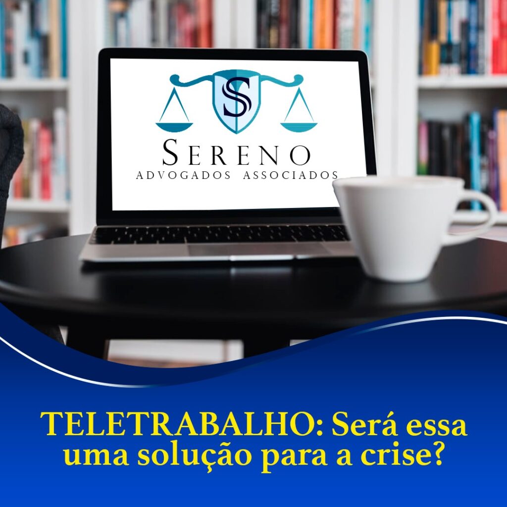 TELETRABALHO: Será que essa é a solução para a crise?