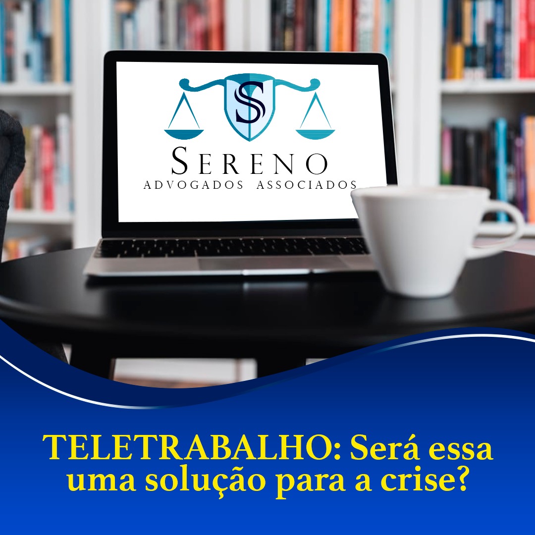 TELETRABALHO: Será que essa é a solução para a crise?